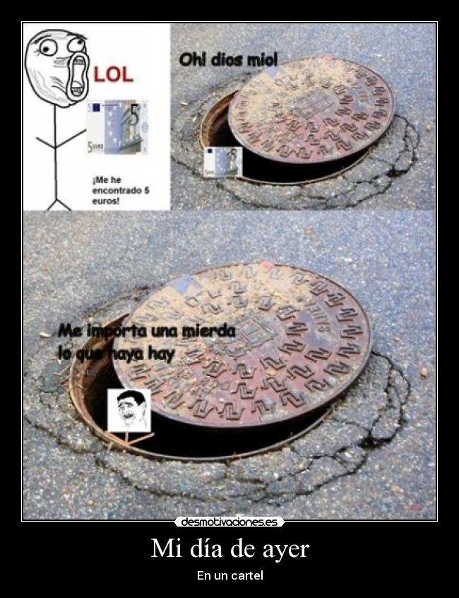 Mi día de ayer - En un cartel