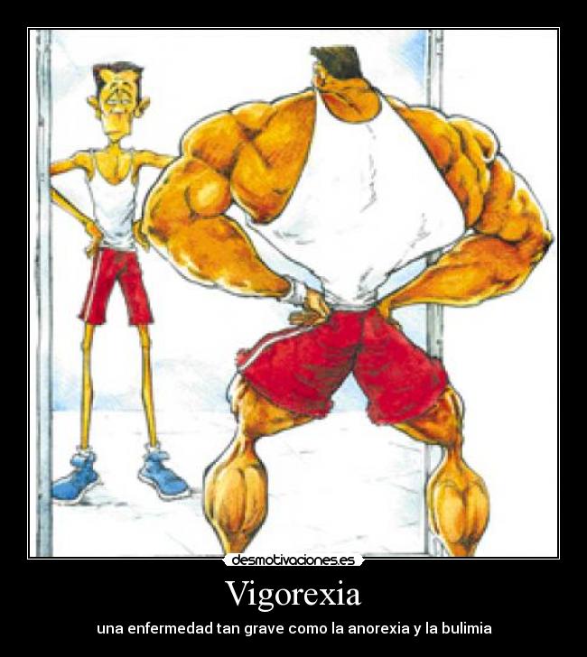 Vigorexia - 