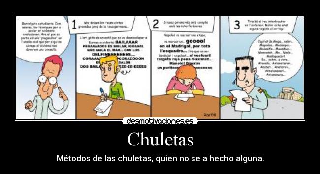 Chuletas - Métodos de las chuletas, quien no se a hecho alguna.