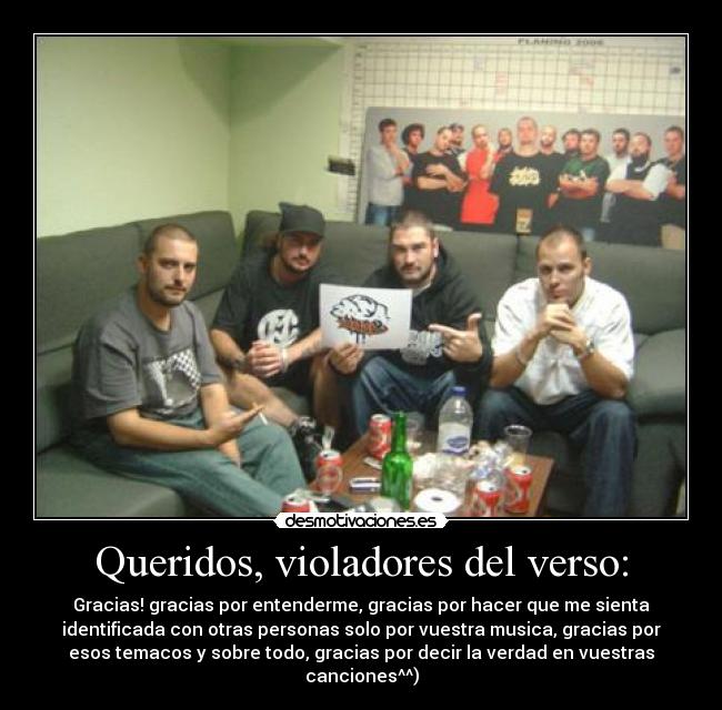 Queridos, violadores del verso: - 