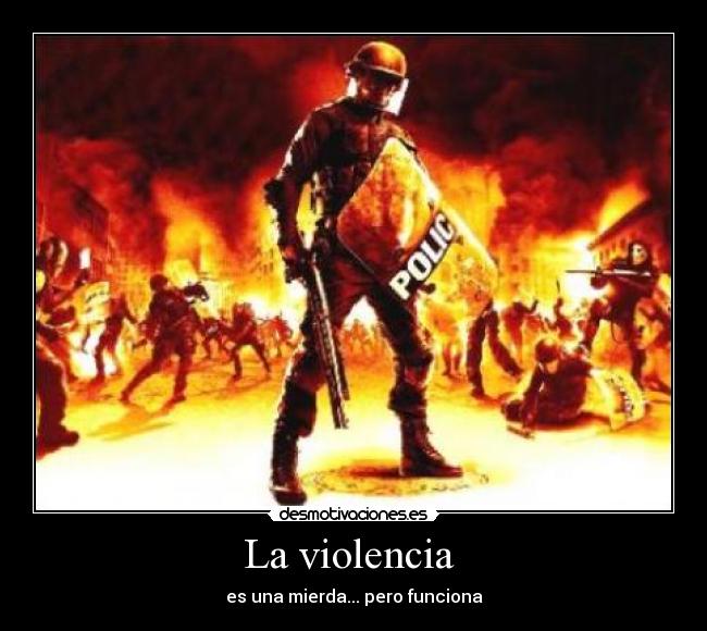 carteles violencia mierda funciona desmotivaciones