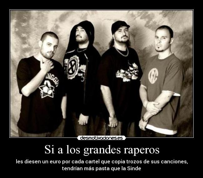 Si a los grandes raperos - 