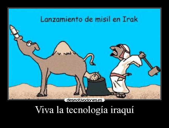 Viva la tecnología iraquí -