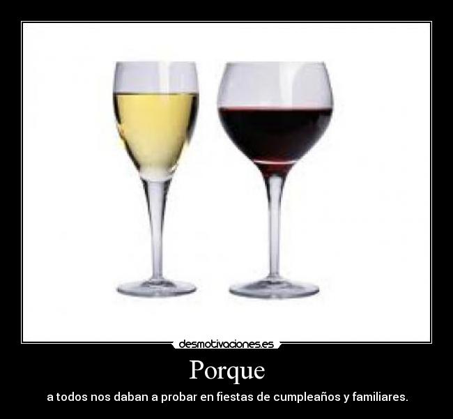 Porque - a todos nos daban a probar en fiestas de cumpleaños y familiares.