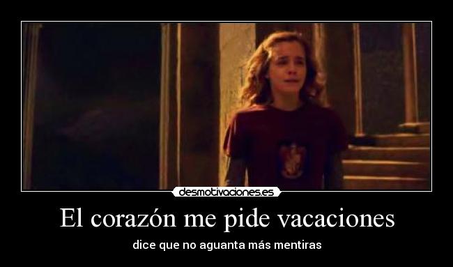 El corazón me pide vacaciones - 