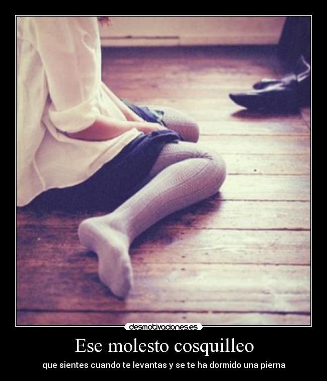 Ese molesto cosquilleo -