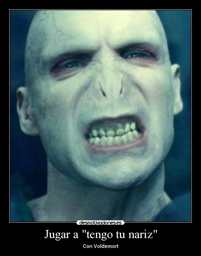 Jugar a tengo tu nariz - Con Voldemort