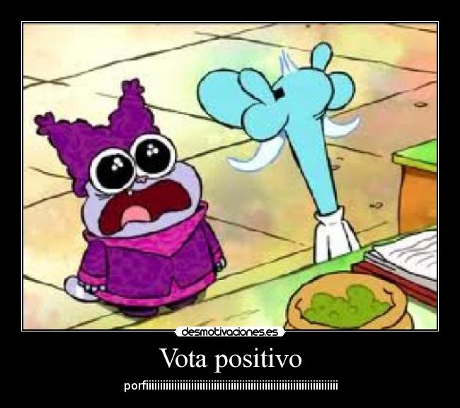 Vota positivo - 