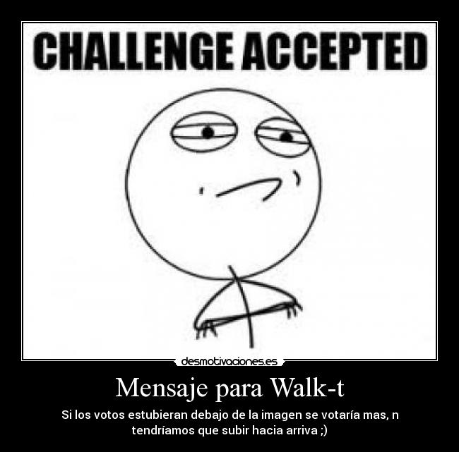 Mensaje para Walk-t -