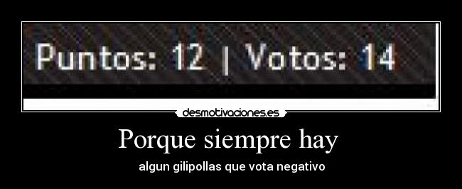 Porque siempre hay -