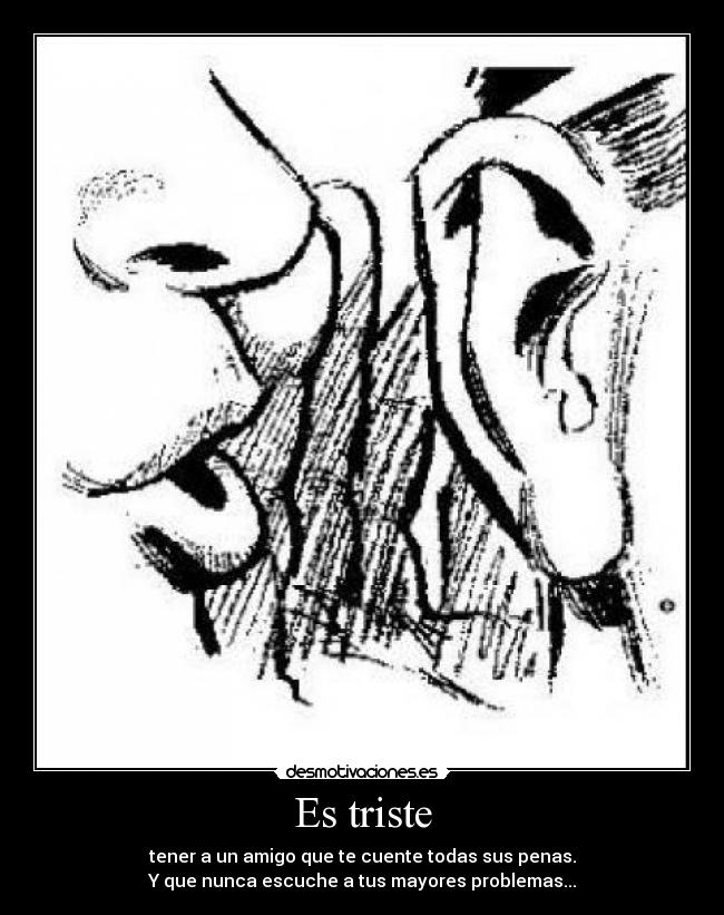 Es triste -