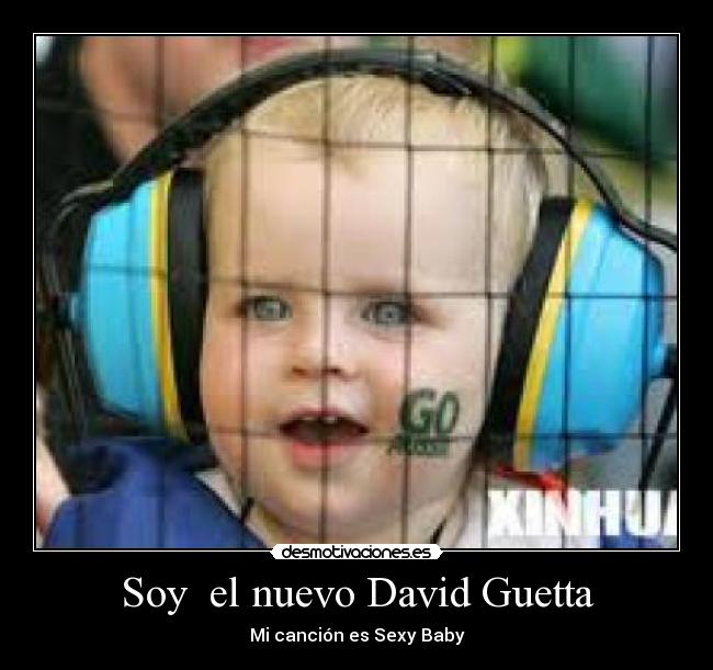 Soy el nuevo David Guetta -