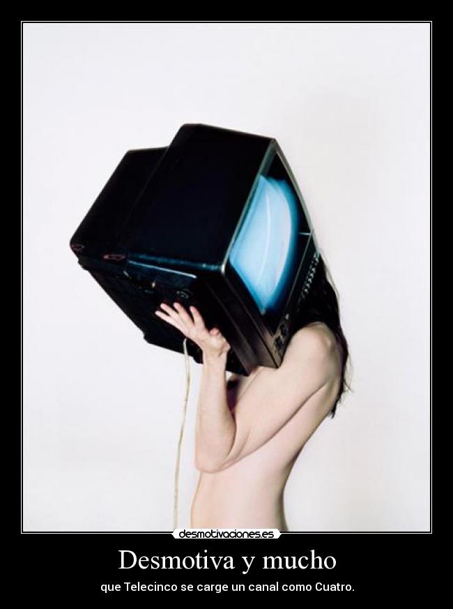 Desmotiva y mucho - 
