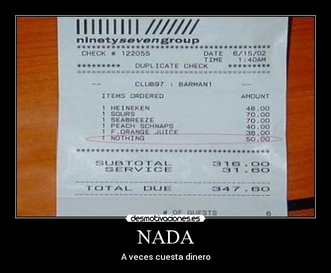 NADA - A veces cuesta dinero