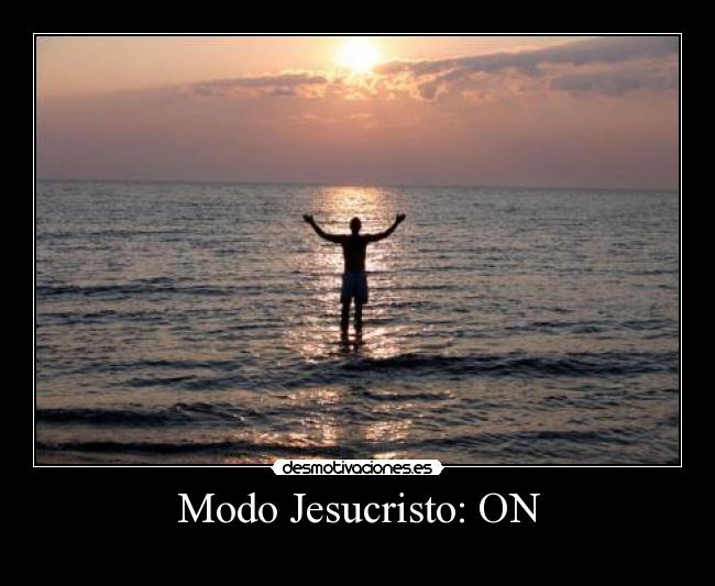 Modo Jesucristo: ON -