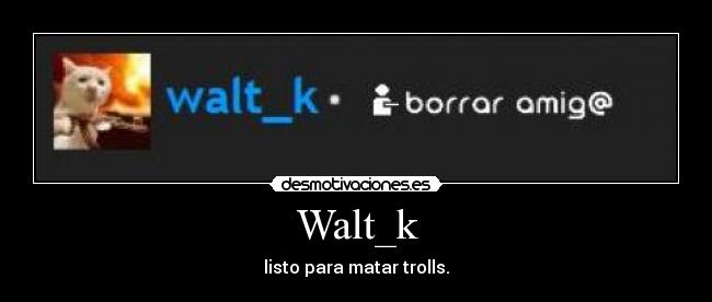 carteles walt_k desmotivaciones