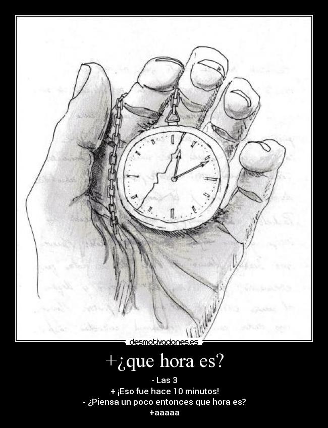 +¿que hora es? - 