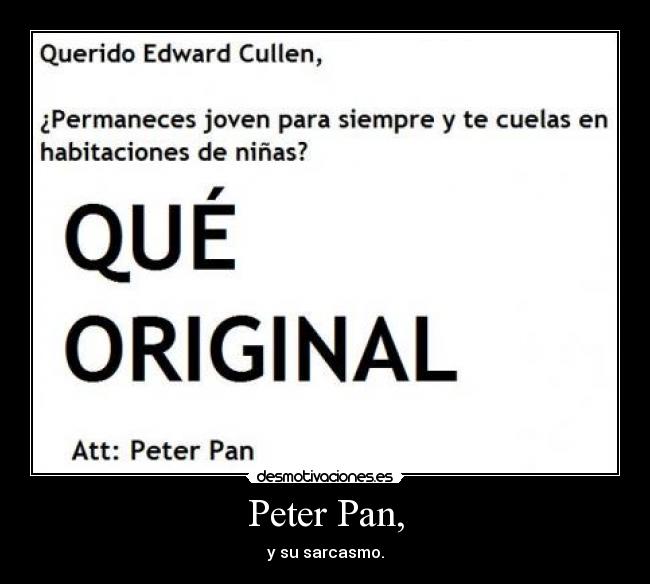 Peter Pan, -