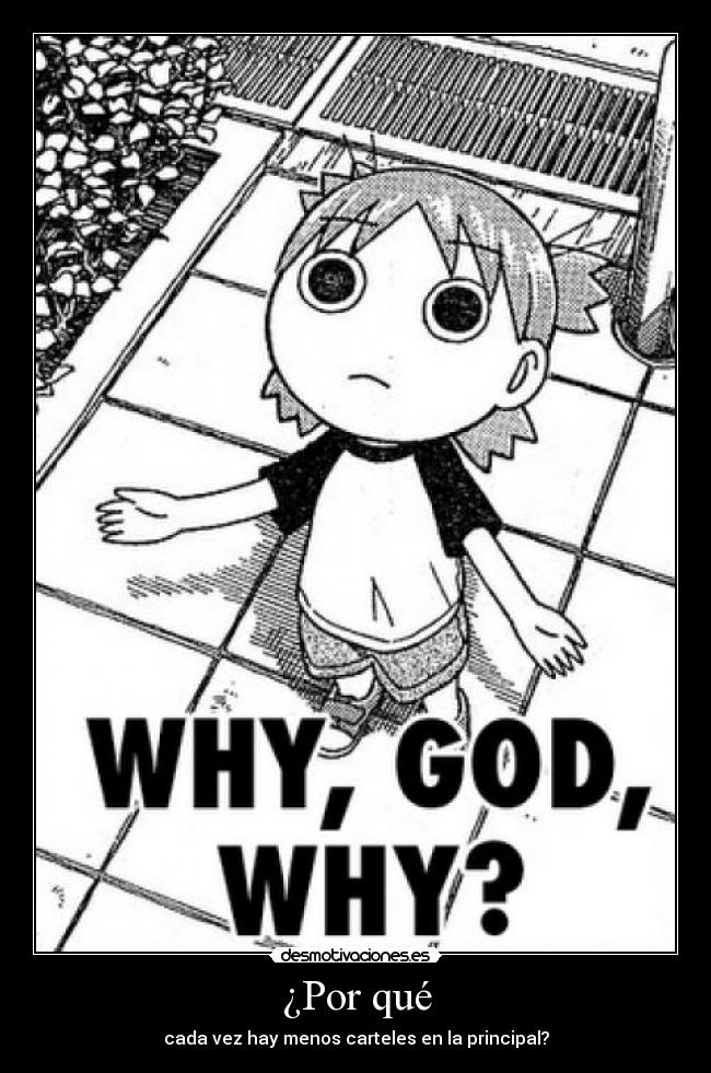 ¿Por qué - cada vez hay menos carteles en la principal?