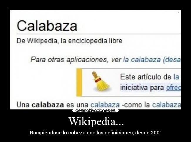 Wikipedia... - Rompiéndose la cabeza con las definiciones, desde 2001