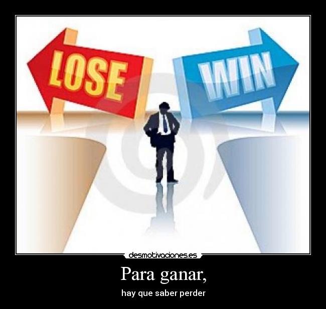 Para ganar, - 