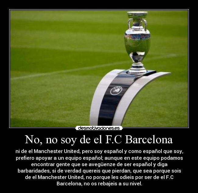 No, no soy de el F.C Barcelona - 