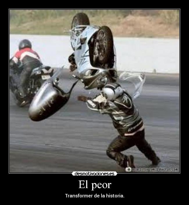 El peor - Transformer de la historia.