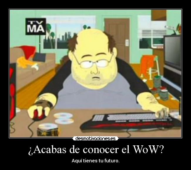 ¿Acabas de conocer el WoW? - Aquí tienes tu futuro.