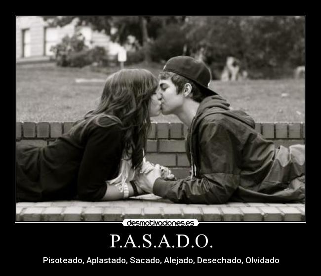 P.A.S.A.D.O. -