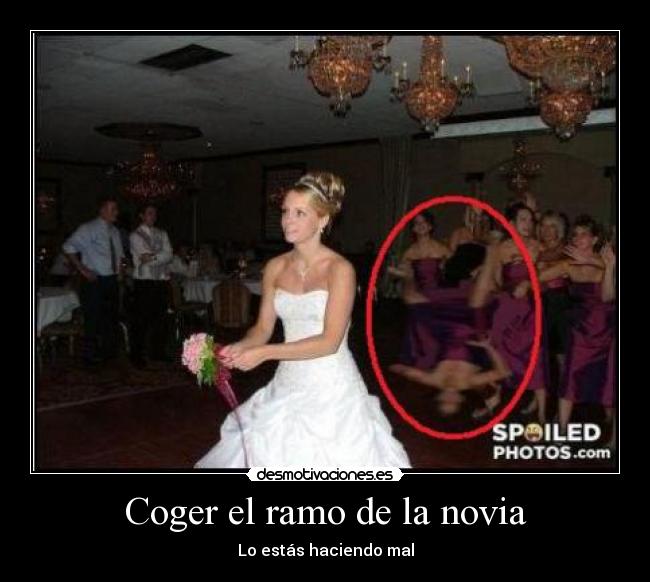 Coger el ramo de la novia - Lo estás haciendo mal