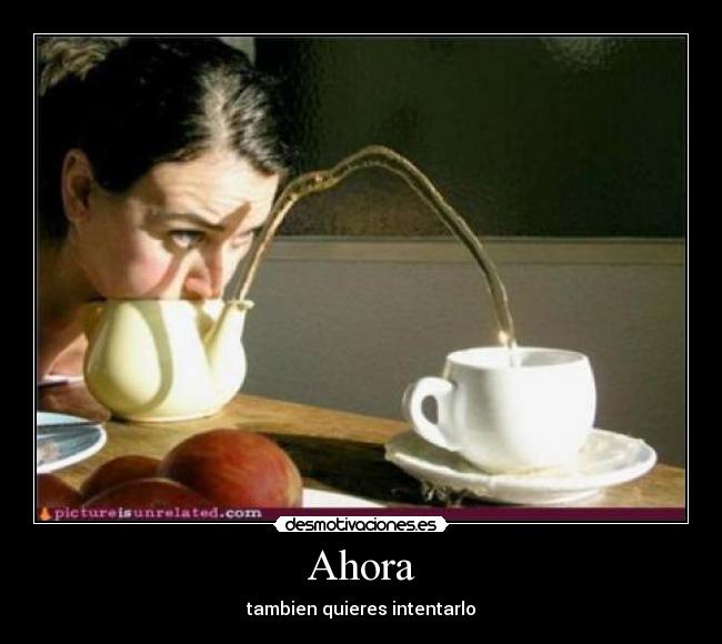 Ahora - tambien quieres intentarlo