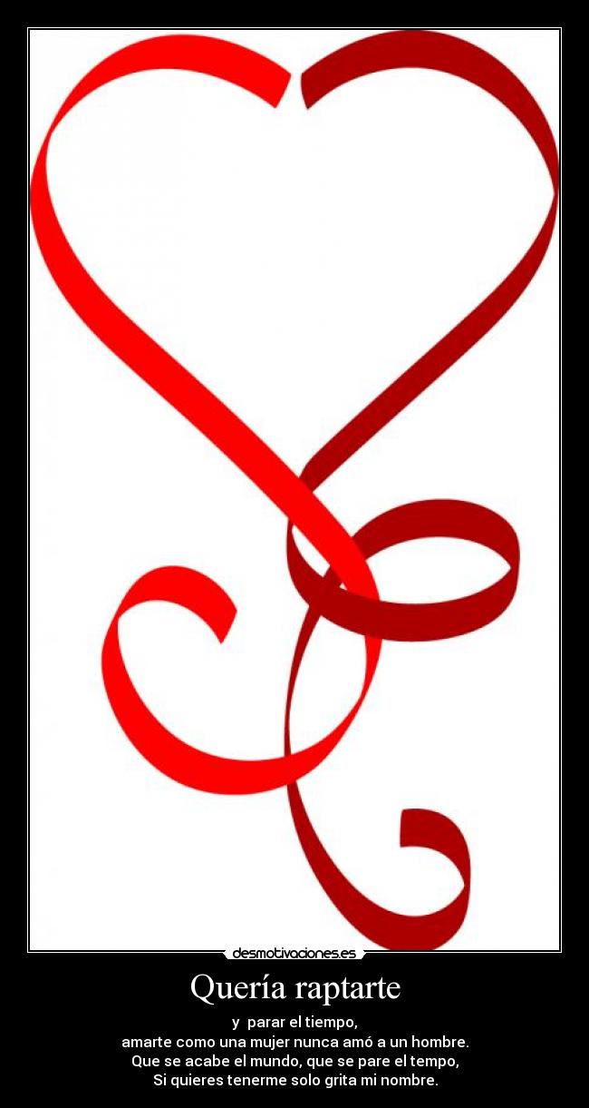 Quería raptarte -