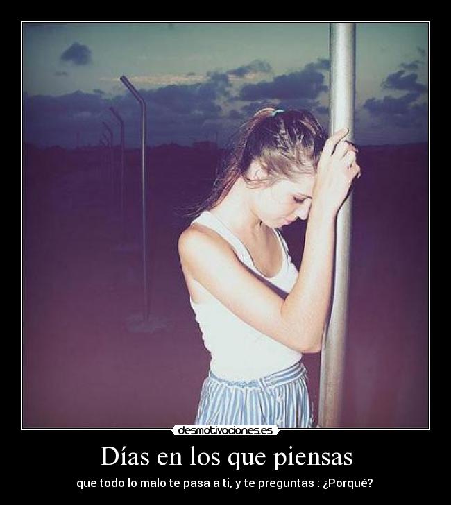 Días en los que piensas - 