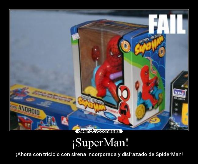 ¡SuperMan! - ¡Ahora con triciclo con sirena incorporada y disfrazado de SpiderMan!