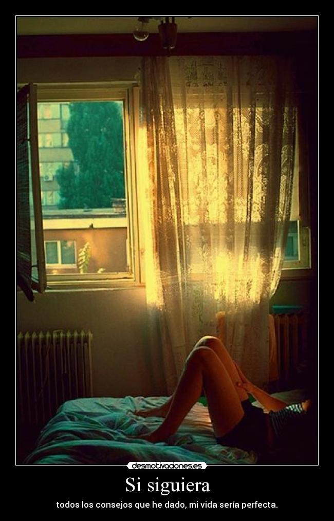 Si siguiera -