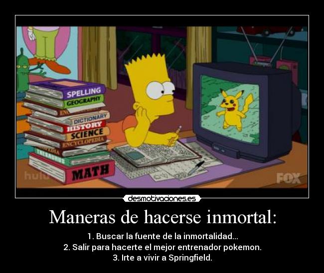 carteles simpsons pokemon inmortal desmotivaciones