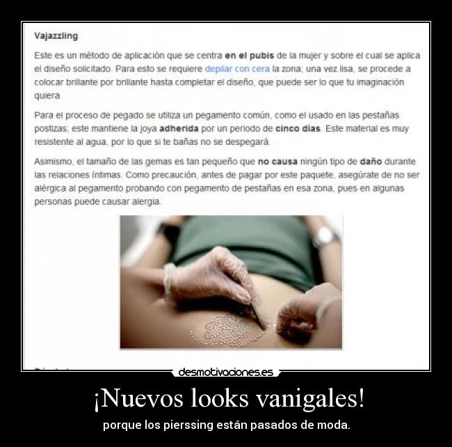 ¡Nuevos looks vanigales! - porque los pierssing están pasados de moda.