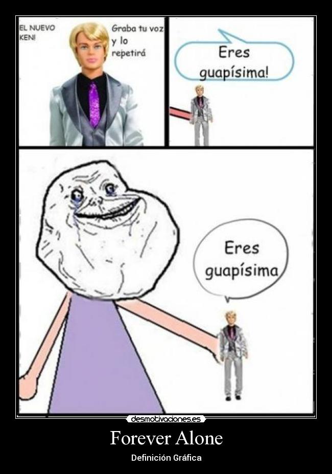 Forever Alone - Definición Gráfica
