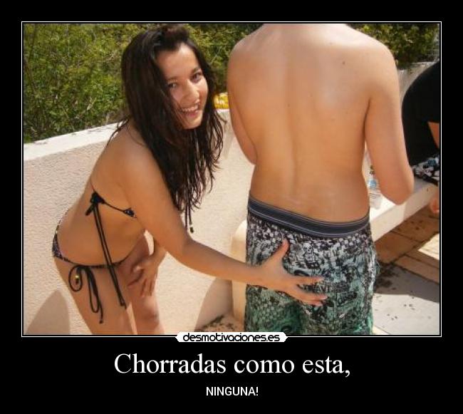 Chorradas como esta, - 