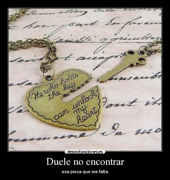 Duele no encontrar -