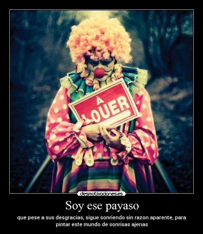 Soy ese payaso -
