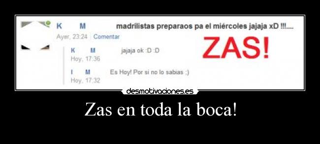 Zas en toda la boca! - 