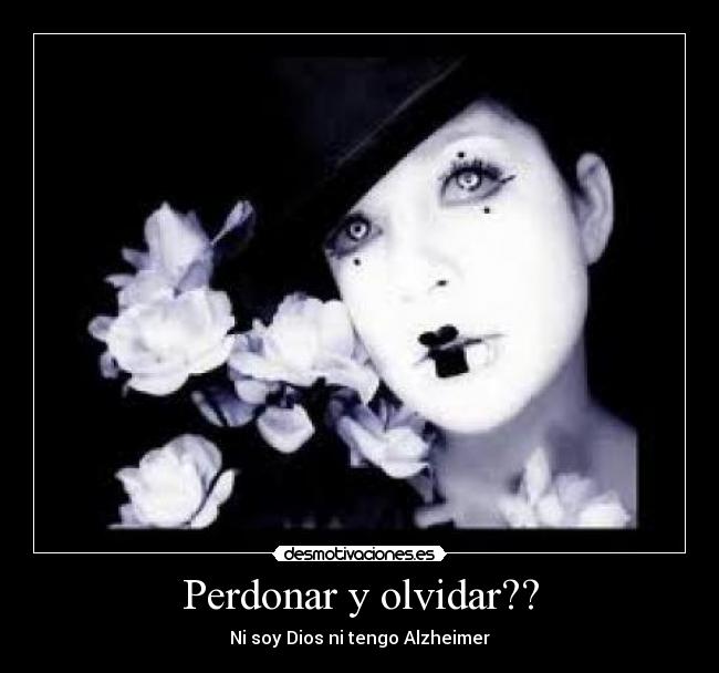 Perdonar y olvidar?? - 