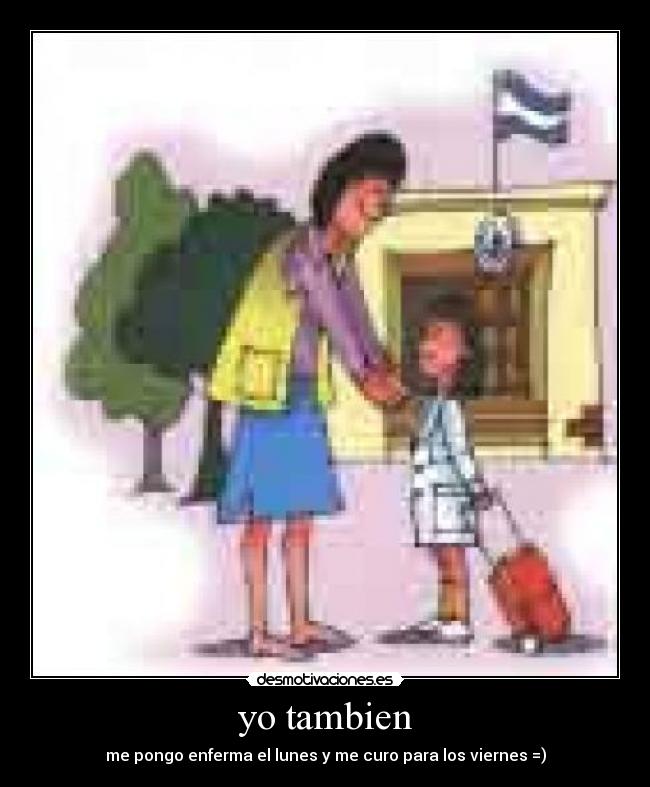 yo tambien -