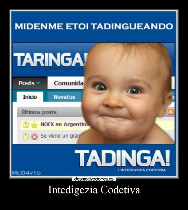 carteles intedigezia codetiva taringa maxix09 bebe desmotivaciones