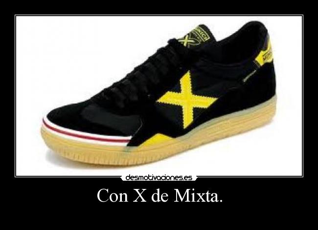 Con X de Mixta. -