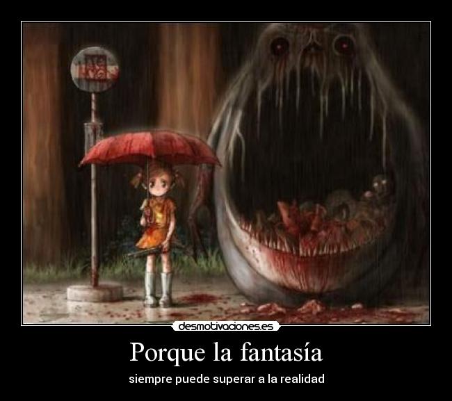Porque la fantasía -