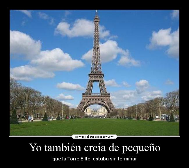 Yo también creía de pequeño -