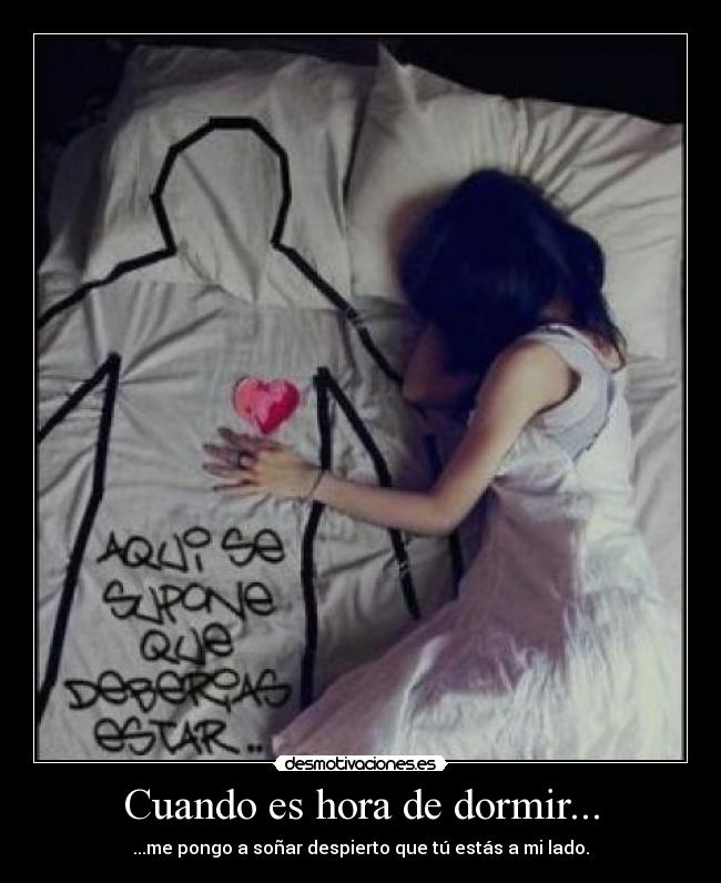 Cuando es hora de dormir... -