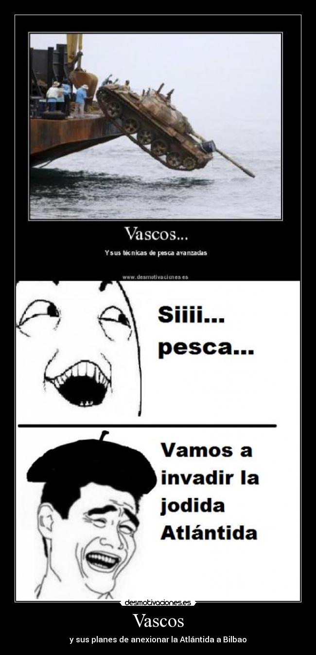 Vascos - y sus planes de anexionar la Atlántida a Bilbao
